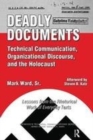 Image for Deadly documents  : technical communication, organizational discourse, and the Holocaust