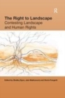 Image for The Right to Landscape: Contesting Landscape and Human Rights