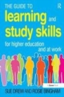 Image for The Guide to Learning and Study Skills: For Higher Education and at Work