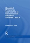 Image for Revealed preference approaches to environmental valuationVolumes I and II
