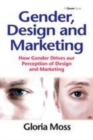 Image for Gender, Design and Marketing: How Gender Drives our Perception of Design and Marketing