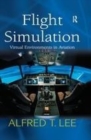 Image for Flight Simulation: Virtual Environments in Aviation