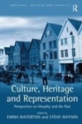 Image for Culture, Heritage and Representation: Perspectives on Visuality and the Past