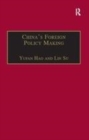 Image for China&#39;s Foreign Policy Making: Societal Force and Chinese American Policy