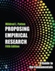 Image for Proposing empirical research  : a guide to the fundamentals