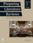 Image for Preparing literature reviews  : qualitative and quantitative approaches