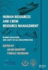 Image for Human resources and crew resource management  : marine navigation and safety of sea transportation