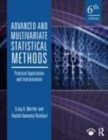 Image for Advanced and multivariate statistical methods  : practical application and interpretation
