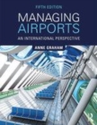 Image for Managing airports: an international perspective