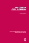 Image for Jacobean city comedy