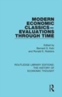 Image for Modern economic classics  : evaluations through time