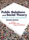 Image for Public relations and social theory: key figures and concepts