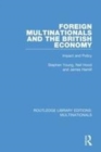 Image for Foreign multinationals and the British economy  : impact and policy