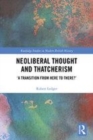 Image for Neoliberal thought and Thatcherism  : &#39;a transition from here to there?&#39;