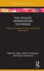 Image for The athlete apperception technique  : manual and materials for sport and clinical psychologists
