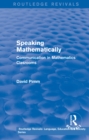 Image for Speaking mathematically: communication in mathematics classrooms : 4