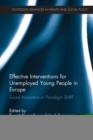 Image for Effective interventions for unemployed young people in Europe: social innovation or paradigm shift?