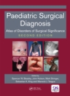 Image for Paediatric surgical diagnosis: atlas of disorders of surgical significance