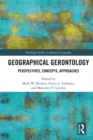 Image for Geographical gerontology: perspectives, concepts, approaches
