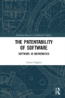 Image for The Patentability of Software: Software as Mathematics