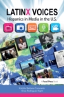 Image for LatinX voices: Hispanics in media in the U.S.