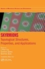 Image for Skyrmions: topological structures, properties, and applications