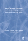 Image for Asian security handbook: assessment of political-security issues in the Asia-Pacific region