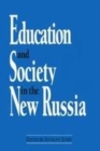 Image for Education and society in the new Russia