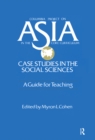 Image for Case studies in the social sciences: a guide for teaching