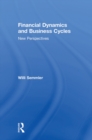 Image for Financial dynamics and business cycles: new perspectives