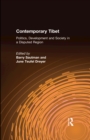 Image for Contemporary Tibet: politics, development and society in a disputed region