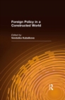 Image for Foreign policy in a constructed world