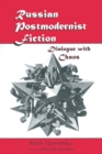 Image for Russian postmodernist fiction: dialogue with chaos
