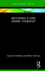 Image for Becoming a kink aware therapist
