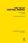 Image for The Tiv of Central Nigeria