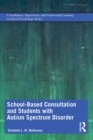 Image for School-Based Consultation for Students with Autism Spectrum Disorder