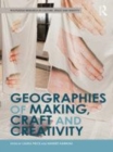 Image for Geographies of making, craft and creativity