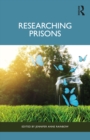 Image for Researching Prisons