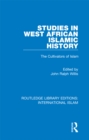 Image for Studies in West African Islamic history.: (The cultivators of Islam)