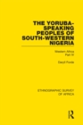 Image for The Yoruba-speaking peoples of South-Western Nigeria : 4