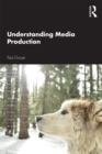 Image for Understanding Media Production