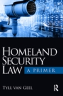 Image for Homeland security law: a primer