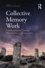 Image for Collective memory work: a methodology for learning with and from lived experience