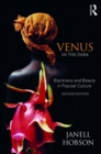 Image for Venus in the dark: blackness and beauty in popular culture