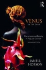 Image for Venus in the dark  : blackness and beauty in popular culture