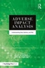 Image for Adverse impact analysis  : understanding data, statistics and risk