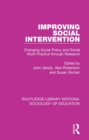 Image for Improving social intervention: changing social policy and social work practice through research