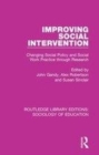 Image for Improving social intervention  : changing social policy and social work practice through research