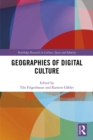 Image for Geographies of digital culture