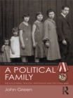 Image for A political family: the Kuczynskis, fascism, espionage and the Cold War